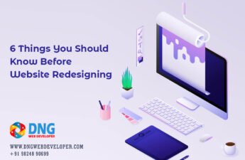 website Redesigning - 6 Things You Should Know Before website Redesigning