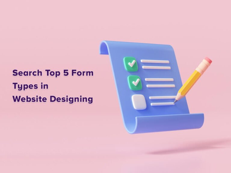 Form Types in Website Designing - Know Best 5 Designing Efficient Form ...